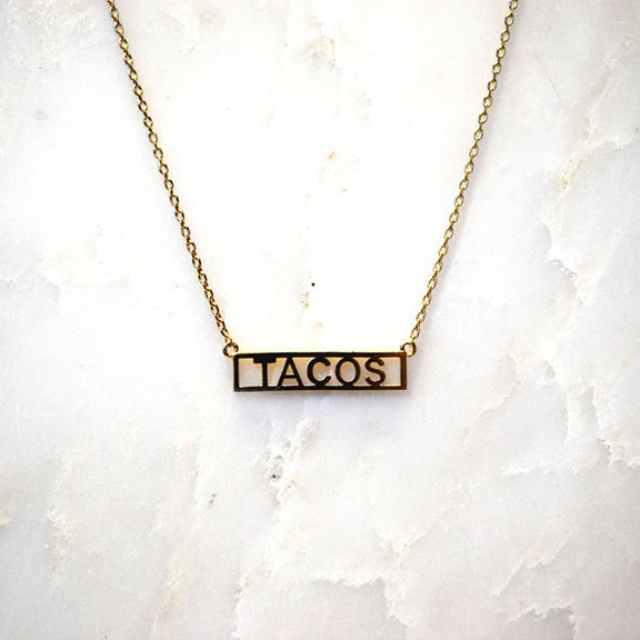 TACOS- Necklace